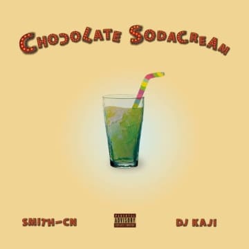 SMITH-CN & DJ KAJI、ジョイント・アルバム『Chocolate Soda Cream』リリース