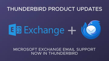 「Thunderbird」が「Microsoft Exchange」にネイティブ対応 ～EWS経由の接続が可能に／今後、「Microsoft Graph」もサポート