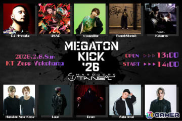 HARDCORE TANO*Cが贈る最速・最強の音ゲー系イベント「MEGATON KICK ‘26」が2026年2月8日にZepp Yokohamaで開催！