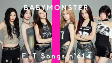 BABYMONSTER、今夜「THE FIRST TAKE」に再登場！最新曲「WE GO UP」を一発撮りで披露