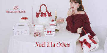 Maison de FLEURの“ケーキモチーフ”新作♡ホリデー限定『Noël à la crème』登場