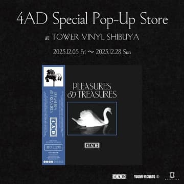 タワーレコード渋谷店限定「4AD」コンピのLP発売を記念してポップアップ・ショップが開催