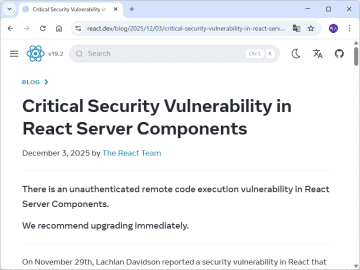 「React」「Next.js」に重大なリモートコード実行の脆弱性、CVSSの基本値は「10.0」／一刻も早い対応を