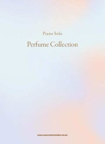 Perfumeのピアノ・ソロ楽譜集がリニューアル、『Perfume Collection』登場