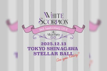 WHITE SCORPION 2nd Anniversary LIVE セトリプレイリスト公開