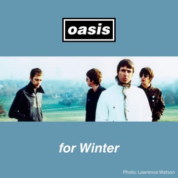 冬に合うオアシスの楽曲プレイリスト『冬に聴くオアシス』配信
