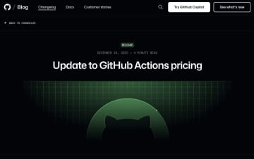 GitHub、セルフホスト型「GitHub Actions」の有償化を延期／価格は1分あたり0.002ドル、一部の開発者からの猛反発を受け