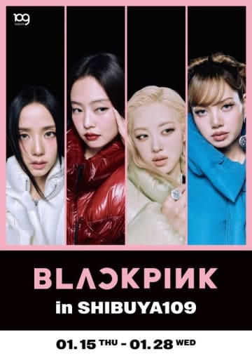 BLACKPINK、SHIBUYA109とコラボ！東京＆大阪でポップアップストアを開催…限定アイテムやプレゼント企画も