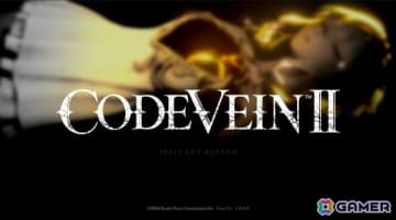 「CODE VEIN II」メディアプレビューレポート！前作から世界観を一新したストーリーは、英雄たちの過去に干渉し未来を変えられるドラマが魅力