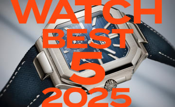 時計愛好家の心をつかんだ名作ずらり／2025人気記事ランキング【WATCH編】