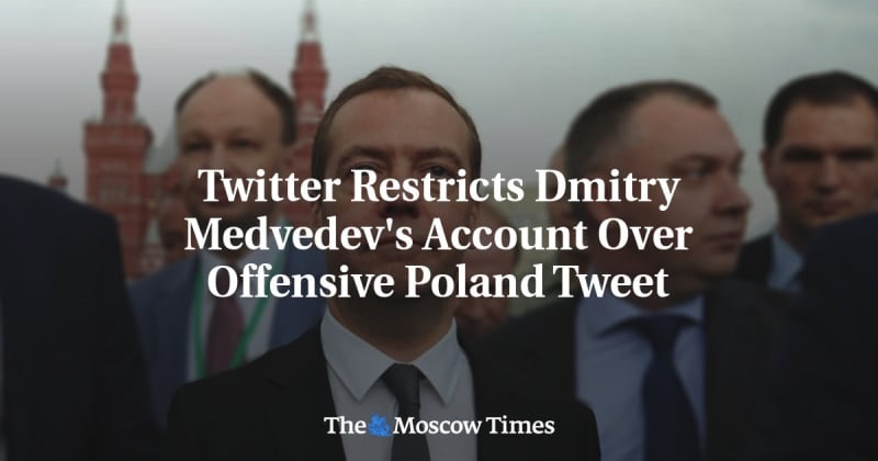 Twitter Restricts Dmitry Medvedev’s Account Ove…