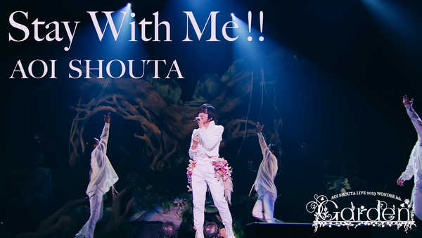 Shota Aoi Releases Video of "Stay With Me!!" from Latest Live Blu-ray