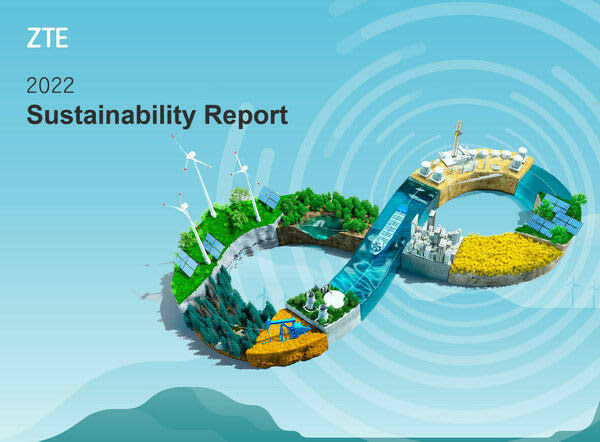 ZTE publishes "Sustainability Report 2022"