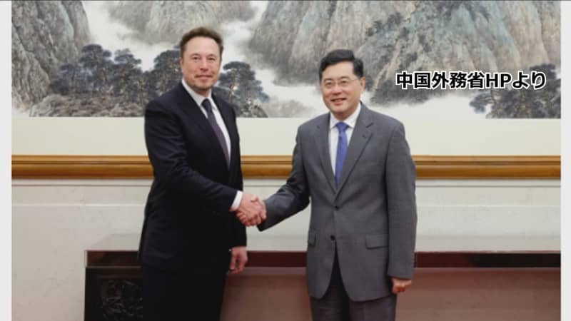 イーロン・マスク氏　中国の秦剛外相と会談「デカップリングに反対し、中国でのビジネス拡大したい」