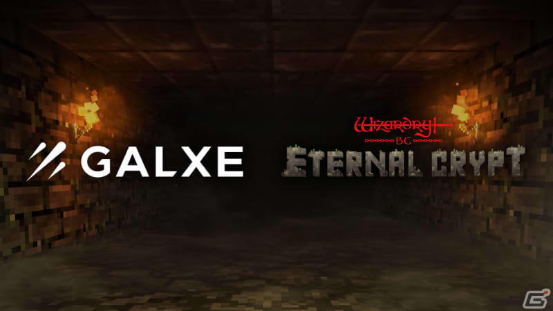 “Eternal Crypt – Wizardry BC –” has partnered with “Galxe”…