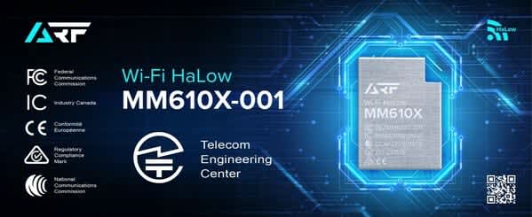 AsiaRF社、TELEC・技適認定のMM610X-001 Wi-Fi HaLowモジュールで…