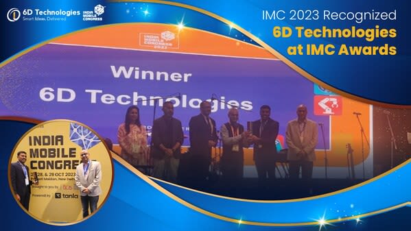 6D Technologies awarded “Best Enterprise Digit…” at IMC 2023