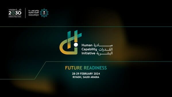 Saudi Arabia launches HUMAN CAPABILITY INITIATIVE – Empowering human capabilities…
