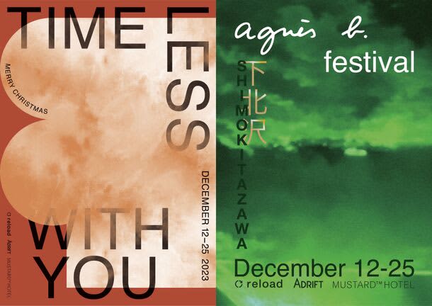 agnes b. festival@ShimokitazawaDecember 12th (Tuesday) - December 12th (Monday)