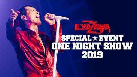 一夜限りの矢沢永吉SPECIAL EVENT「ONE NIGHT SHOW 2019」Huluでリアルタイム配信決定！